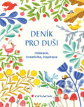 Kniha: Deník pro duši (Grada). Grada, 2017 Kniha: Deník pro duši (Grada). Grada, 2017