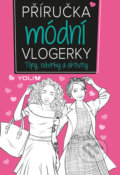 Kniha: Příručka módní vlogerky (Frankie Jones). YOLi CZ, 2017 Kniha: Příručka módní vlogerky (Frankie Jones). YOLi CZ, 2017