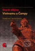 Kniha: Starší dějiny Vietnamu a Čampy (Michal Schwarz a Ondřej Srba). Masarykova univerzita v Brně, Paido, 2017 Kniha: Starší dějiny Vietnamu a Čampy (Michal Schwarz a Ondřej Srba). Masarykova univerzita v Brně, Paido, 2017