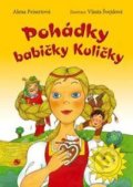 Kniha: Pohádky babičky Kuličky (Alena Peisertová a Vlasta Švejdová). Ottovo nakladatelství, 2017 Kniha: Pohádky babičky Kuličky (Alena Peisertová a Vlasta Švejdová). Ottovo nakladatelství, 2017