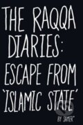 Kniha: The Raqqa Diaries (Samer). Hutchinson, 2017 Kniha: The Raqqa Diaries (Samer). Hutchinson, 2017