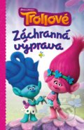 Kniha: Trollové: Záchranná výprava (David Lewman). Egmont ČR, 2017 Kniha: Trollové: Záchranná výprava (David Lewman). Egmont ČR, 2017