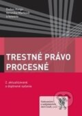Kniha: Trestné právo procesné (Dušan Korgo, Veronika Marková a kolektiv). Aleš Čeněk, 2017 Kniha: Trestné právo procesné (Dušan Korgo, Veronika Marková a kolektiv). Aleš Čeněk, 2017