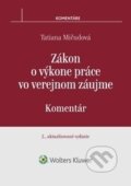 Zákon o výkone práce vo verejnom záujme - Tatiana Mičudová, Wolters Kluwer (Iura Edition), 2017