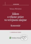 Kniha: Zákon o výkone práce vo verejnom záujme (Tatiana Mičudová). Wolters Kluwer (Iura Edition), 2017 Kniha: Zákon o výkone práce vo verejnom záujme (Tatiana Mičudová). Wolters Kluwer (Iura Edition), 2017