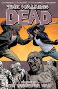 Kniha: The Walking Dead (Robert Kirkman). Image Comics, 2017 Kniha: The Walking Dead (Robert Kirkman). Image Comics, 2017