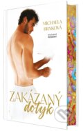 Kniha: Zakázaný dotyk (Michaela Brnková), 2024 Kniha: Zakázaný dotyk (Michaela Brnková), 2024