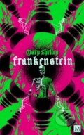 Kniha: Frankenstein (Mary Shelley). Pan Macmillan, 2024 Kniha: Frankenstein (Mary Shelley). Pan Macmillan, 2024