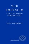 Kniha: The Empusium (Olga Tokarczuk). Fitzcarraldo Editions, 2024 Kniha: The Empusium (Olga Tokarczuk). Fitzcarraldo Editions, 2024