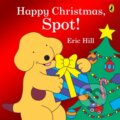 Kniha: Happy Christmas, Spot! (Eric Hill). Puffin Books, 2024 Kniha: Happy Christmas, Spot! (Eric Hill). Puffin Books, 2024