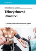 Kniha: Tělovýchovné lékařství (Dalibor Pastucha). Grada, 2024 Kniha: Tělovýchovné lékařství (Dalibor Pastucha). Grada, 2024