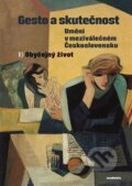 Kniha: Gesto a skutečnost (Marie Brunová). Academia, 2024 Kniha: Gesto a skutečnost (Marie Brunová). Academia, 2024