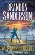 Kniha: Wind and Truth (Brandon Sanderson). Tor Books, 2024 Kniha: Wind and Truth (Brandon Sanderson). Tor Books, 2024