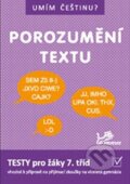 Kniha: Umím češtinu? - Porozumění textu 7 (Hana Mikulenková, Jana Čermáková a Jiří Jurečka). Prodos, 2024 Kniha: Umím češtinu? - Porozumění textu 7 (Hana Mikulenková, Jana Čermáková a Jiří Jurečka). Prodos, 2024