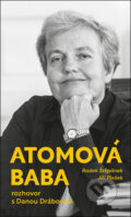 Kniha: Atomová baba (Jiří Plešek a Radek Štěpánek). Nakladatelství Lidové noviny, 2024 Kniha: Atomová baba (Jiří Plešek a Radek Štěpánek). Nakladatelství Lidové noviny, 2024