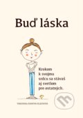Kniha: Buď láska (Veronika Kissová Klechová). Veronika Kissová, 2024 Kniha: Buď láska (Veronika Kissová Klechová). Veronika Kissová, 2024