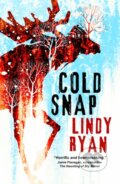 Kniha: Cold Snap (Lindy Ryan). Titan Books, 2024 Kniha: Cold Snap (Lindy Ryan). Titan Books, 2024
