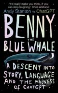 Kniha: Benny the Blue Whale (Andy Stanton). Oneworld, 2024 Kniha: Benny the Blue Whale (Andy Stanton). Oneworld, 2024