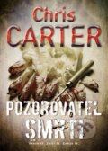Kniha: Pozorovatel smrti (Chris Carter). BB/art, 2024 Kniha: Pozorovatel smrti (Chris Carter). BB/art, 2024