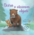 Kniha: Dcéra v otcovom objatí (Gregory E. Lang), 2024 Kniha: Dcéra v otcovom objatí (Gregory E. Lang), 2024