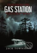 Kniha: Tales from the Gas Station: Volume One (Jack Townsend). Jack Townsend, 2022 Kniha: Tales from the Gas Station: Volume One (Jack Townsend). Jack Townsend, 2022