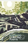Kniha: Collected Poems (Laurie Lee). Penguin Books, 2024 Kniha: Collected Poems (Laurie Lee). Penguin Books, 2024