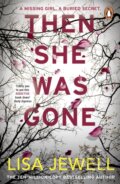 Kniha: Then She Was Gone (Lisa Jewell). Arrow Books, 2017 Kniha: Then She Was Gone (Lisa Jewell). Arrow Books, 2017