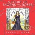 A Court of Thorns and Roses Colouring Book - Sarah J. Maas, Bloomsbury, 2017