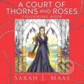Kniha: A Court of Thorns and Roses Colouring Book (Sarah J. Maas), 2017 Kniha: A Court of Thorns and Roses Colouring Book (Sarah J. Maas), 2017