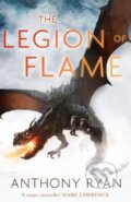 Kniha: The Legion of Flame (Anthony Ryan). Orbit, 2017 Kniha: The Legion of Flame (Anthony Ryan). Orbit, 2017