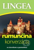 Kniha: Rumunčina - konverzácia (Lingea). Lingea, 2017 Kniha: Rumunčina - konverzácia (Lingea). Lingea, 2017