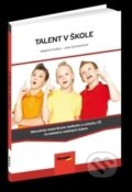 Kniha: Talent v škole (Jana Duchovičová a Vladimír Dočkal). Raabe, 2017 Kniha: Talent v škole (Jana Duchovičová a Vladimír Dočkal). Raabe, 2017