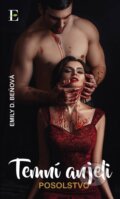 Kniha: Temní anjeli - Posolstvo (Emily D. Beňová), 2017 Kniha: Temní anjeli - Posolstvo (Emily D. Beňová), 2017