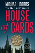 Kniha: House of Cards (Michael Dobbs). HarperCollins, 2011 Kniha: House of Cards (Michael Dobbs). HarperCollins, 2011