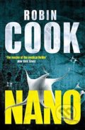 Kniha: Nano (Robin Cook). Pan Books, 2013 Kniha: Nano (Robin Cook). Pan Books, 2013
