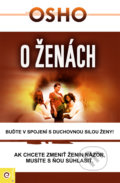 Kniha: O ženách (slovenský jazyk) (Osho). Eugenika, 2017 Kniha: O ženách (slovenský jazyk) (Osho). Eugenika, 2017