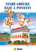 Kniha: Staré grécke báje a povesti (SUN). SUN, 2017 Kniha: Staré grécke báje a povesti (SUN). SUN, 2017