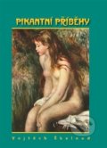 Kniha: Pikantní příběhy (Vojtěch Škaloud). Agolada, 2017 Kniha: Pikantní příběhy (Vojtěch Škaloud). Agolada, 2017