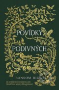 E-kniha: Sirotčinec slečny Peregrinové: Povídky podivných (Ransom Riggs), 2017 E-kniha: Sirotčinec slečny Peregrinové: Povídky podivných (Ransom Riggs), 2017