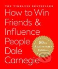 Kniha: How to Win Friends and Influence People, 2017 Kniha: How to Win Friends and Influence People, 2017