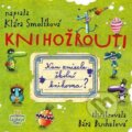 Kniha: Knihožrouti: Kam zmizela školní knihovna? (Klára Smolíková). Triton, 2017 Kniha: Knihožrouti: Kam zmizela školní knihovna? (Klára Smolíková). Triton, 2017