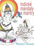 Kniha: Indické mandaly a mantry (Harish Johari). Fontána, 2017 Kniha: Indické mandaly a mantry (Harish Johari). Fontána, 2017