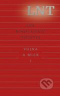 Kniha: Vojna a mier I (1. a 2. zväzok v jednej knihe) (Lev Nikolajevič Tolstoj), 2017 Kniha: Vojna a mier I (1. a 2. zväzok v jednej knihe) (Lev Nikolajevič Tolstoj), 2017