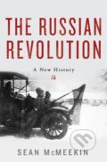 The Russian Revolution - Sean McMeekin, Basic Books, 2017