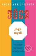 Kniha: Jóga mysli (André Van Lysebeth), 2017 Kniha: Jóga mysli (André Van Lysebeth), 2017