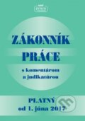 Kniha: Zákonník práce s komentárom a judikatúrou (Nová Práca). Nová Práca, 2017 Kniha: Zákonník práce s komentárom a judikatúrou (Nová Práca). Nová Práca, 2017