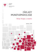 Základy imunofarmakologie - Michal Křupka, Univerzita Palackého v Olomouci, 2017
