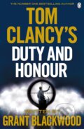 Kniha: Tom Clancy's Duty and Honour (Grant Blackwood). Penguin Books, 2017 Kniha: Tom Clancy's Duty and Honour (Grant Blackwood). Penguin Books, 2017