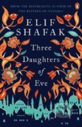 Kniha: Three Daughters of Eve (Elif Shafak). Penguin Books, 2017 Kniha: Three Daughters of Eve (Elif Shafak). Penguin Books, 2017