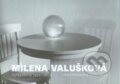 Kniha: Milena Valušková (Milena Valušková). Fontána, 2016 Kniha: Milena Valušková (Milena Valušková). Fontána, 2016